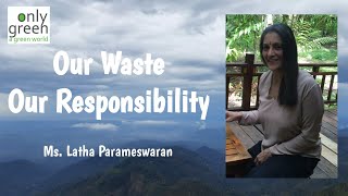 Waste Management | Responsibilities of Individuals \u0026 Authorities | Only Green