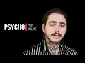Post Malone - Psycho (lyrics)