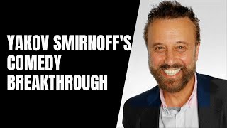 Discovering the American Dream: Yakov Smirnoff's Comedy Breakthrough