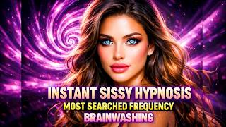 Forced Feminine Mindset Instant Sissy Hypnosis