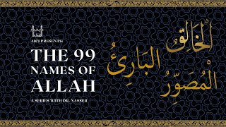 The Names of Allah (The Creator) | Dr. Nasser Karimian