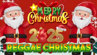 Merry Christmas Non-stop Reggae - Reggae Christmas Songs 2024 - Christmas Songs Of All Time