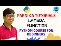 L 42: LAMBDA FUNCTION IN PYTHON | ANONYMOUS FUNCTION IN PYTHON | PYTHON COURSE FOR BEGINNERS