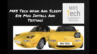 How To Install Mx-5 Tech Wink/Sleepy Eye Mod!