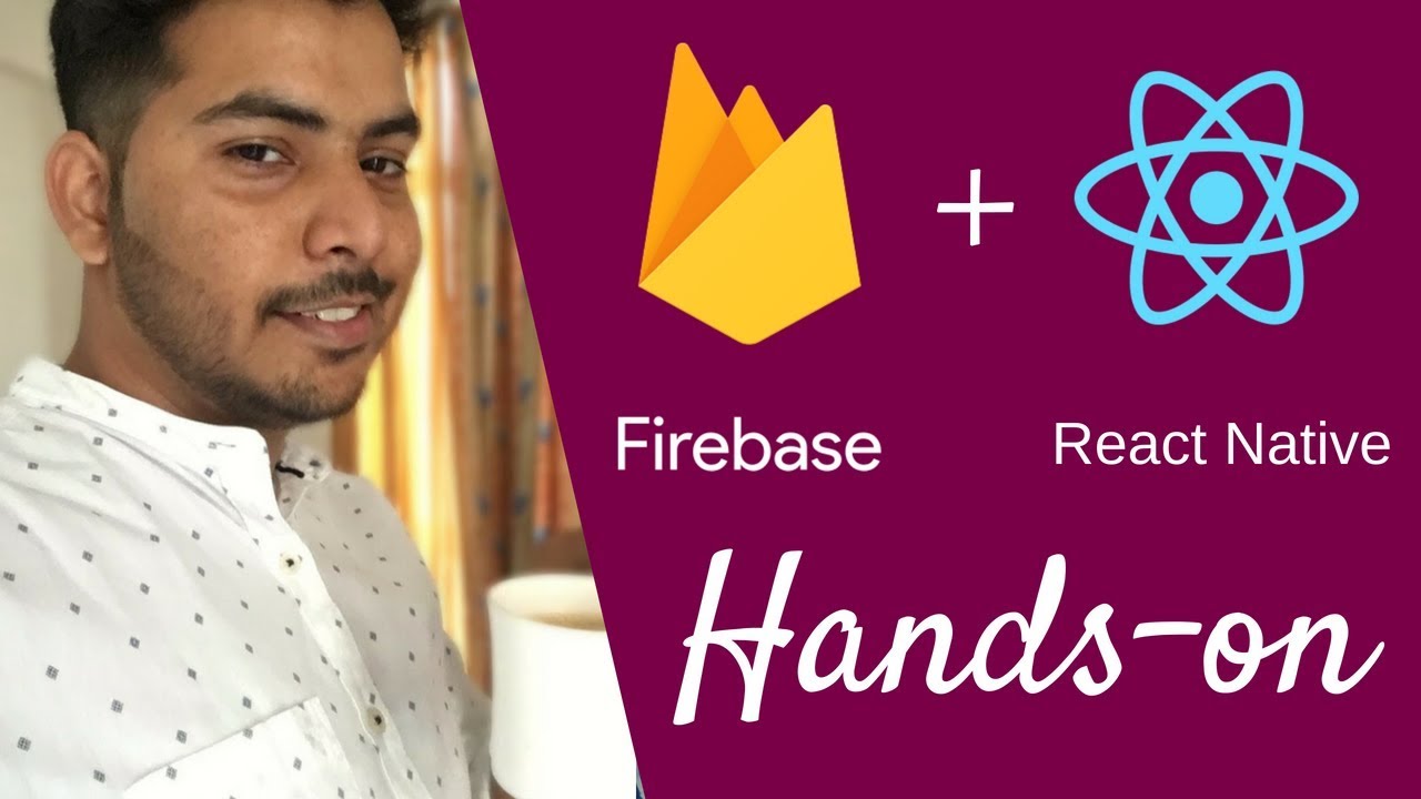 Firebase Beginner's Guide - Build A React Native App With Firebase ...