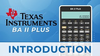 Introduction to Texas Instruments BA II Financial Calculator (CFA, MBA, FRM)
