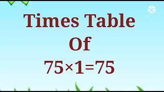 Table of 75 ||Table of 75 in English|| Multiplication table of 75