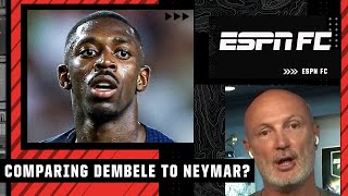 Xavi compares Dembele to PRIME Neymar!? Frank Leboeuf isn't convinced yet 👀 | ESPN FC