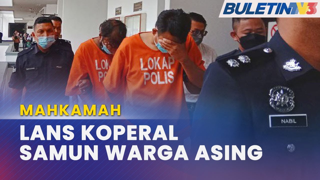 MAHKAMAH | 2 Anggota Polis Didakwa Samun Warga Asing - YouTube