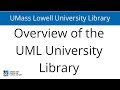 Overview of UMass Lowell Library