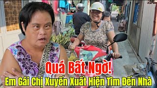 Bất Ngờ Xuyến Hiện Một Người Em Gái Đến Tận Nhà Tìm Xuyến