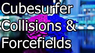 Cubesurfer Collisions With Force Fields