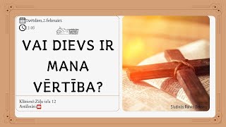 Vai Dievs ir mana vērtība?