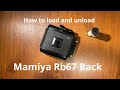 How to load and unload a Mamiya RB67 back/film magazine, tutorial for medium format film backs