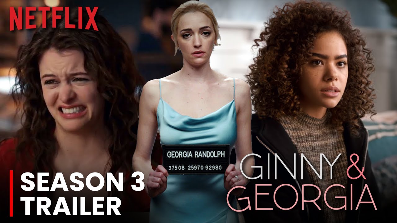 Ginny Georgia Season 3 First Look Trailer Release Date News