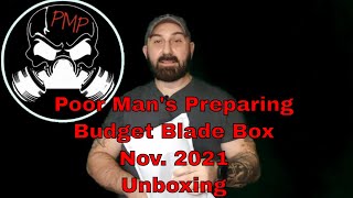 Poor Man's Preparing Budget Blade Box Nov. 2021 Unboxing