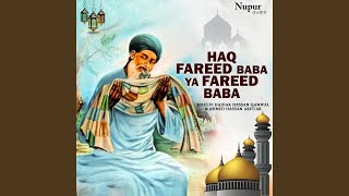 Haq Fareed Baba Ya Fareed Baba