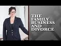 How are family businesses handled in a divorce? | Lisa E. McKnight