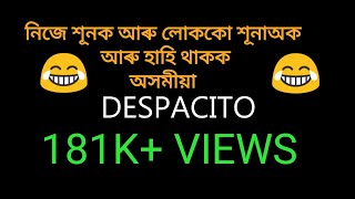 Despacito assamese version full video