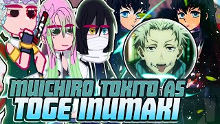 |[Hashiras reacting to MUICHIRO TOKITO AS TOGE INUMAKI]| \\\\🇧🇷/🇺🇲// ◆Bielly - Inagaki◆