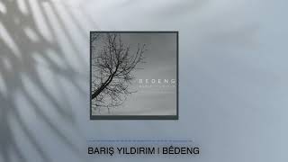 Barış Yıldırım - Bêdeng (feat. Serap Taş)