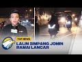 Arus Lalin Simpang Jomin Ramai Lancar