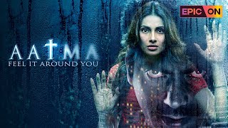Aatma | Movie | Watch on EPIC ON