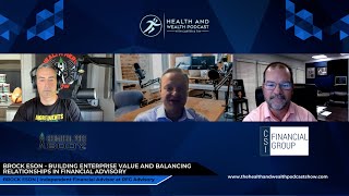 Brock Eson - Building Enterprise Value and Balancing Relationships in Financial Advisory