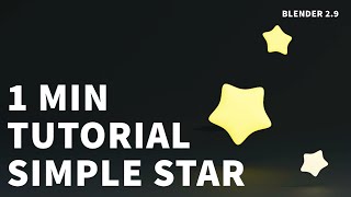 SIMPLE STAR | 1 MIN TUTORIAL [Blender 2.9]