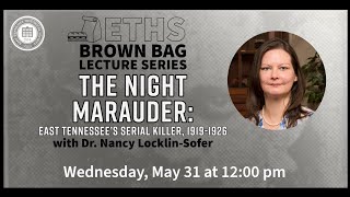 The Night Marauder: East Tennessee’s Serial Killer, 1919-1926