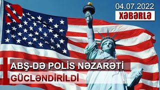 ABŞ-də polis nəzarəti gücləndirildi