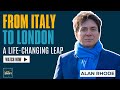 From Italy to London: Alan Rhode's Life-Changing Leap