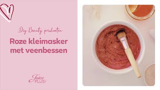 DIY Roze kleimasker met veenbessen | Hoe maak je je eigen gezichtsmasker? | Juice Plus+