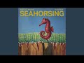 Seahorsing