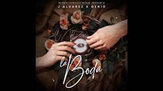 La Boda - J Alvarez ft Genio El Mutante ( Audio Oficial )