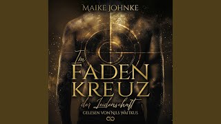 Kapitel 50 - Im Fadenkreuz der Leidenschaft