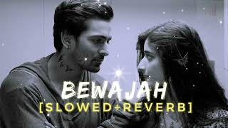 Bewajah ( Slowed + Reverb ) Lofi- song - Himesh Reshammiya | Sanam Teri Kasam | Mr imran 027
