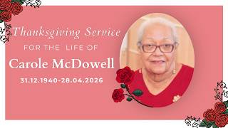 Thanksgiving Service for Carole McDowell