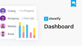 Clockify Tutorial: Dashboard