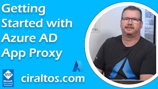 Getting Started with Azure AD App Proxy