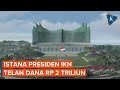 Istana Presiden Berdesain Garuda Telan Dana Rp 2 Triliun