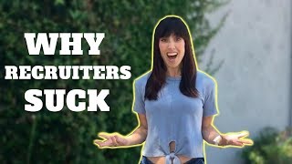 Why Recruiters FAIL - Top 5 Reasons Recruiters Suck
