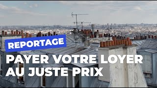 L'encadrement des loyers à Paris | Habiter à Paris 🏠 | Ville de Paris