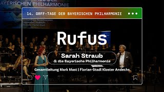 Rufus - Sarah Straub und die Bayerische Philharmonie | live