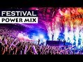 FESTIVAL POWER MIX - EDM | Electro House Bigroom Music 2018