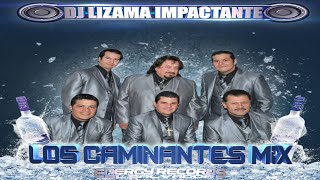 Los Caminantes Mix Para Livar 🍺 Dj Lizama (Energy Records)