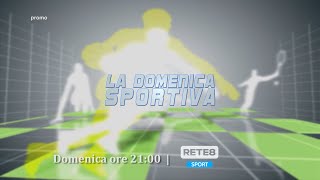 La Domenica Sportiva - La Domenica alle ore 21:00 su Rete8 Sport (Promo Tv)