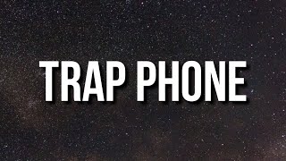 NLE Choppa - Trap Phone (Lyrics)