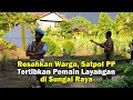 Resahkan Warga, Satpol PP Tertibkan Pemain Layangan di Sungai Raya