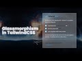 How to build a Glassmorphism Card in TailwindCSS